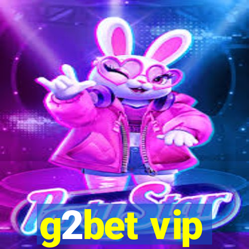 g2bet vip